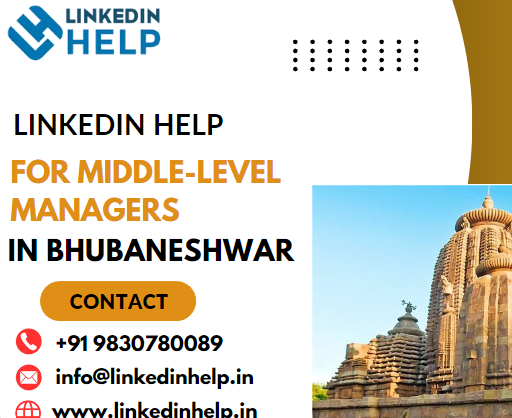 LinkedIn Help for Middle-Level Managers in Bhubaneshwar