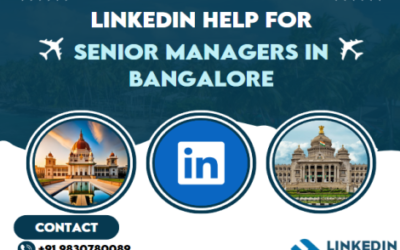 LinkedIn help for senior managers in Bangalore